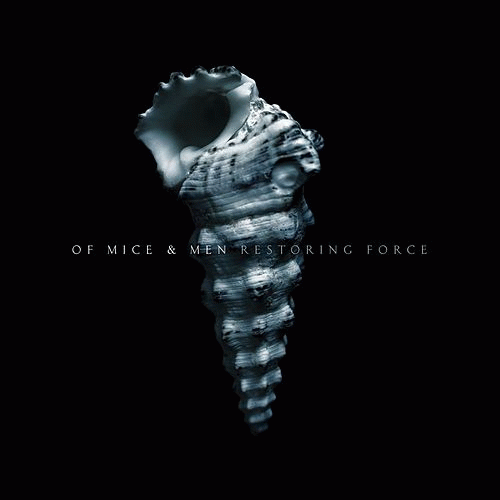 Of Mice And Men : Restoring Force